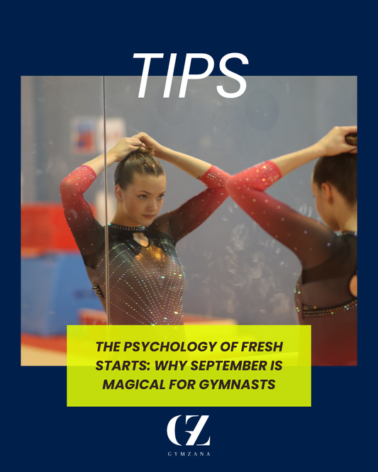 The Psychology of Fresh Starts: Why September Is Magical for Gymnasts